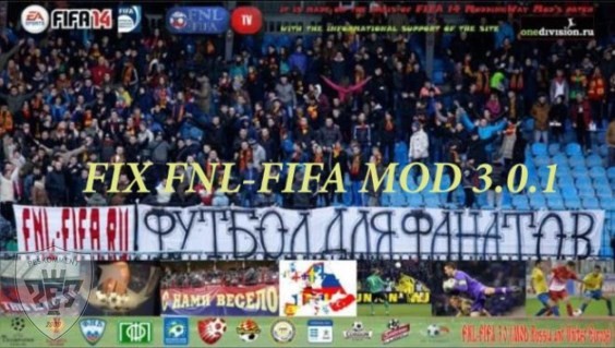 FIX FNL-FIFA 3.0.1 (MOD Russia and United Europe)