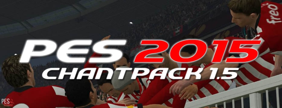 Кричалки для PES 2015 - ChantPack 1.5