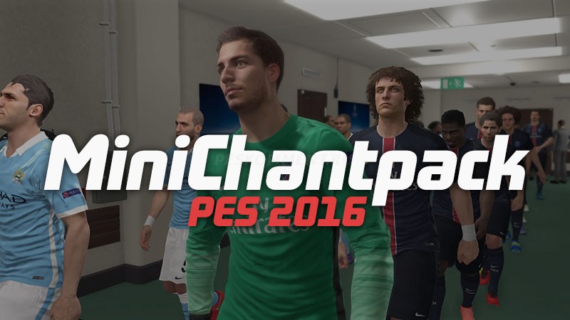 MiniChantpack PES 2016