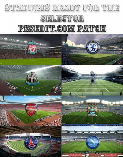 Stadiums ready for the selector PESEdit.com Patch