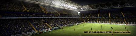 FIFA 13 FENERBAHCE Стадион Шюкрю Сараджоглу