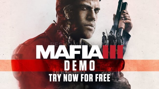 Демо-версия Mafia 3 и первый платный DLC